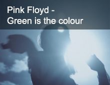 Pink Floyd – Green is the colour